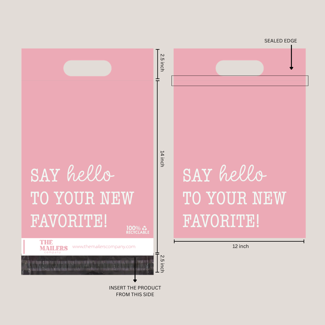 12x14" Say Hello to your New Favorite Pink (With Handle)