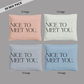 14x19" Nice to meet you Poly Mailer