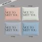 14x19" Nice to meet you Poly Mailer