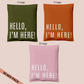 14x19" Hello I'm Here Mix Poly Mailer