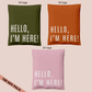 10x13" Hello I'm Here Mix Poly Mailer